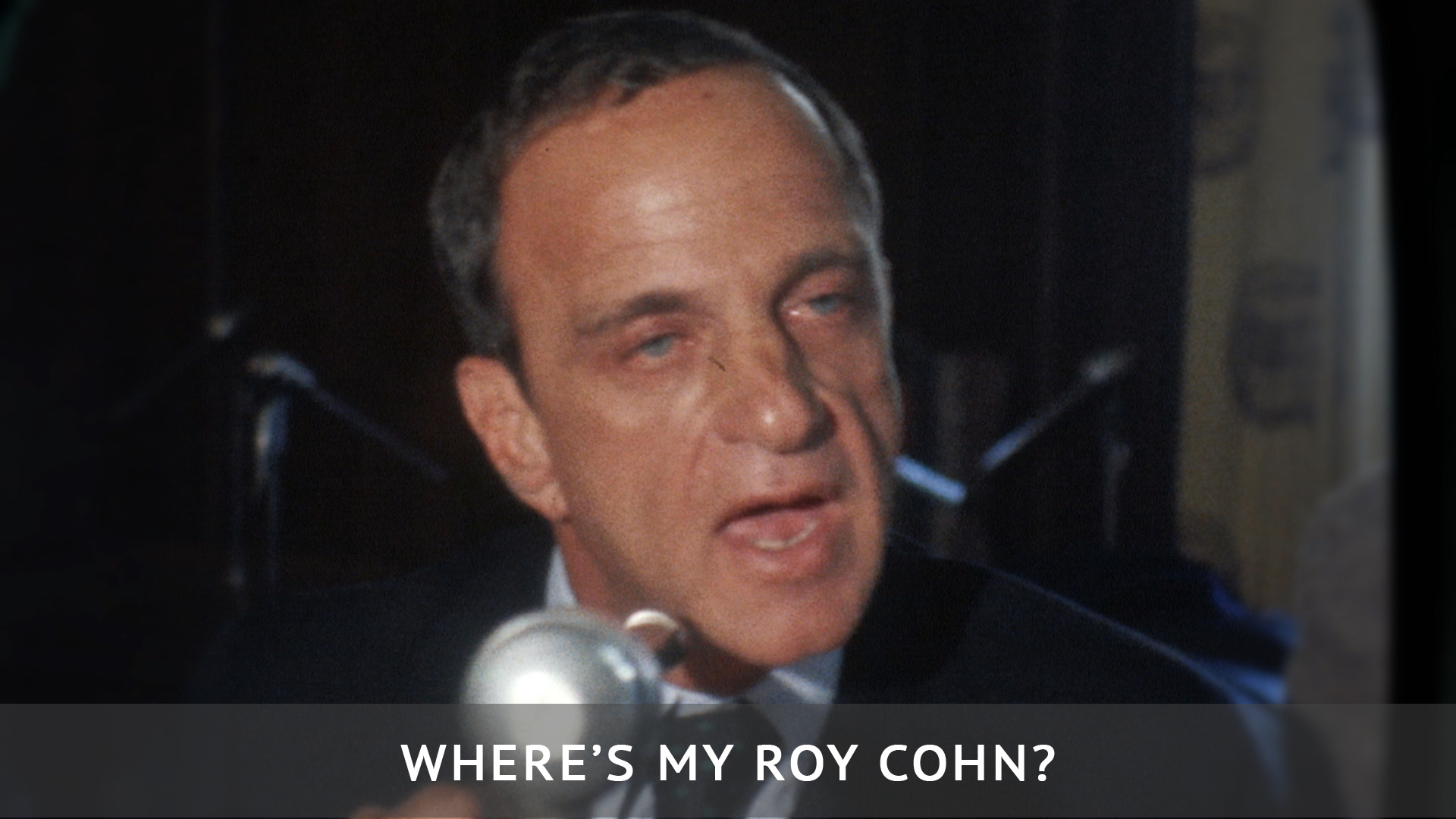 Where's My Roy Cohn - Color Grading / Color Correction / Post Production